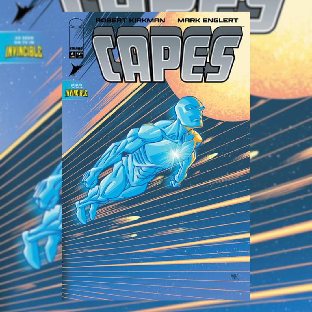 INVINCIBLE UNIVERSE CAPES #6 CVR B MARK ENGLERT VAR