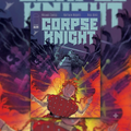 CORPSE KNIGHT #3 CVR A MATTHEW ROBERTS & RICO RENZI